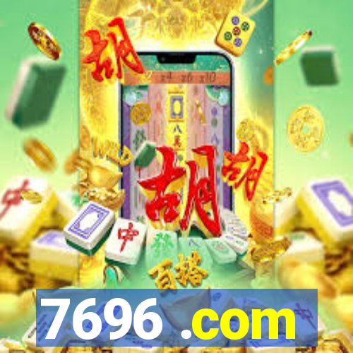 7696 .com